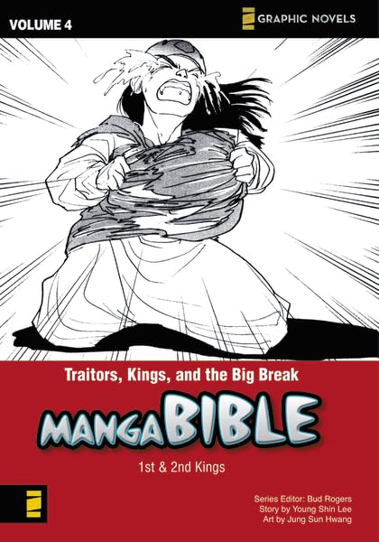 Manga Bible, Vol. 4: Traitors, Kings, and the Big Break (First Kings, Second Kings),Used