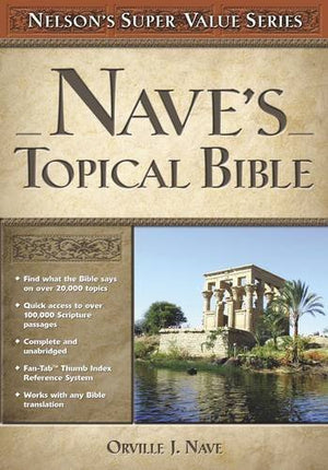 Nave's Topical Bible (Super Value Series),Used