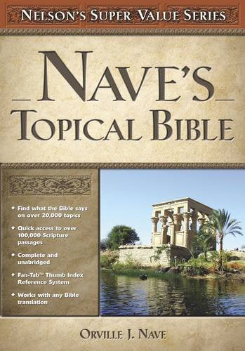 Nave's Topical Bible (Super Value Series),Used