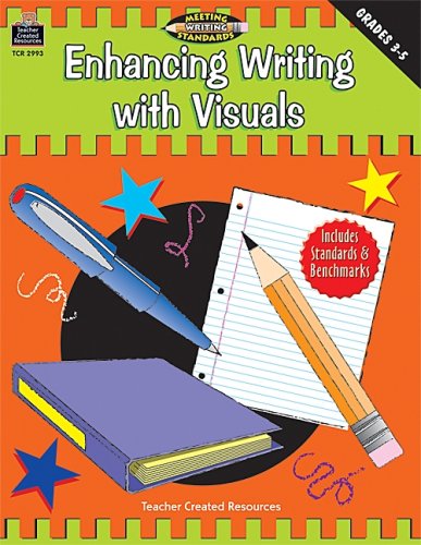 Enhancing Writing with Visuals, Grades 35 (Meeting Writing Standards Series),Used