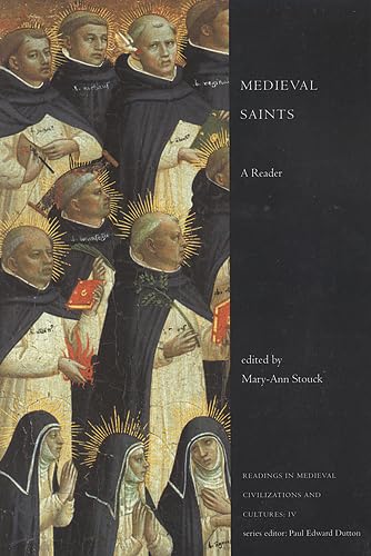 Medieval Saints: A Reader (Readings in Medieval Civilizations and Cultures),New