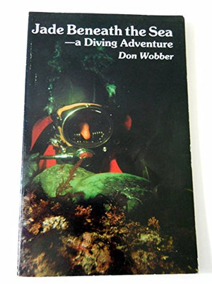 Jade beneath the sea: A diving adventure,Used
