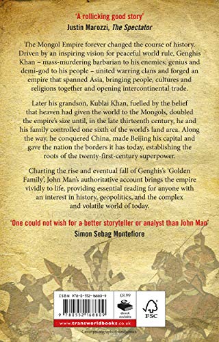 The Mongol Empire: Genghis Khan, His Heirs and the Founding of Modern China,Used