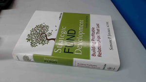 Strategic Fund Development, + WebSite: Building Profitable Relationships That Last,Used