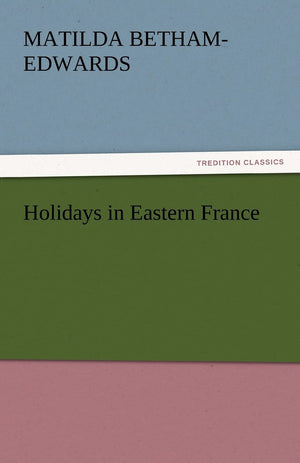 Holidays in Eastern France,Used
