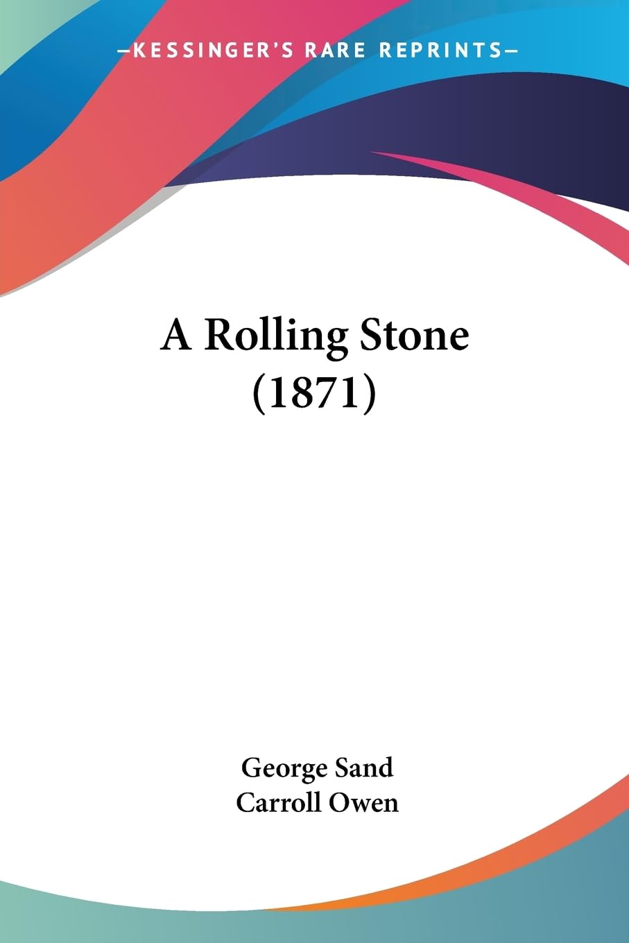 A Rolling Stone (1871),New