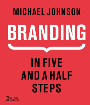 Branding: In Five And A Half Steps,Used