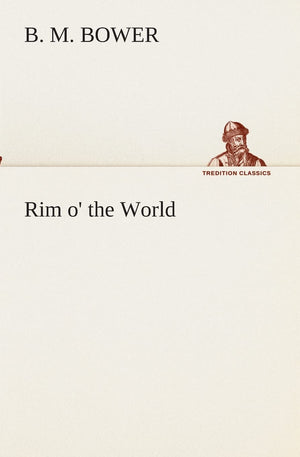 Rim o' the World,Used