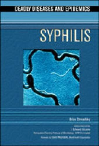 Syphilis (Deadly Diseases and Epidemics),Used