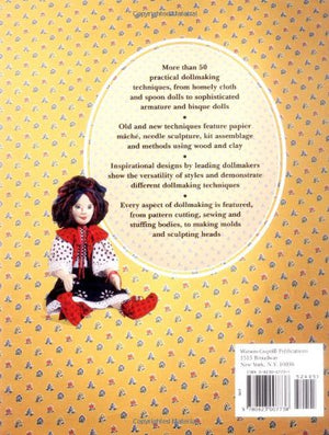 The Complete Book of Dollmaking: A Practical StepbyStep Guide to More Than 50 Traditional and Contemporary Techniques (Watson,New