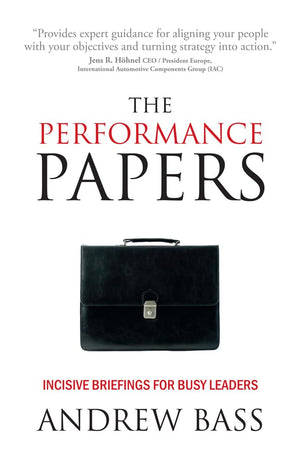 The Performance Papers  incisive briefings for busy leaders,Used