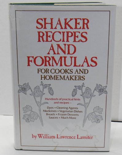 Shaker Recipes and Formulas for Cooks and Homemakers,Used