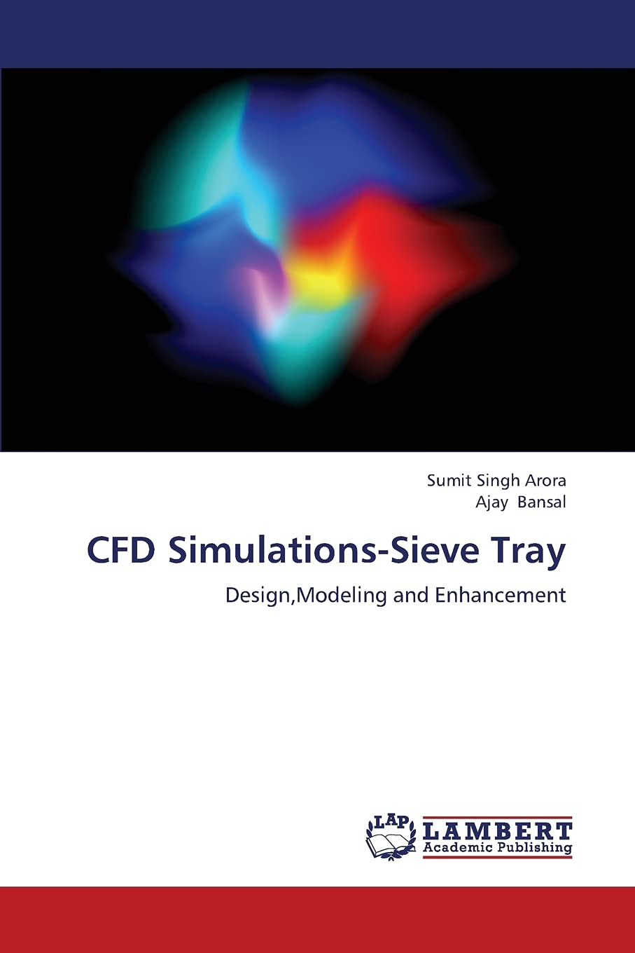 CFD SimulationsSieve Tray: Design,Modeling and Enhancement,Used