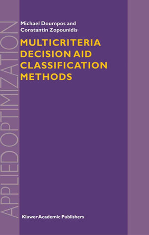 Multicriteria Decision Aid Classification Methods (Applied Optimization, 73),Used