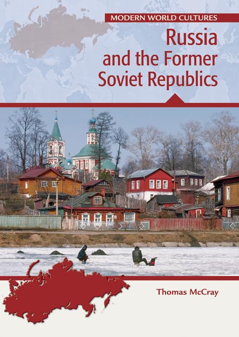 Russia and the Former Soviet Republics (Modern World Cultures),Used