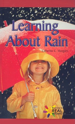 Learning About Rain (Rosen Real Readers: Early Emergent),Used