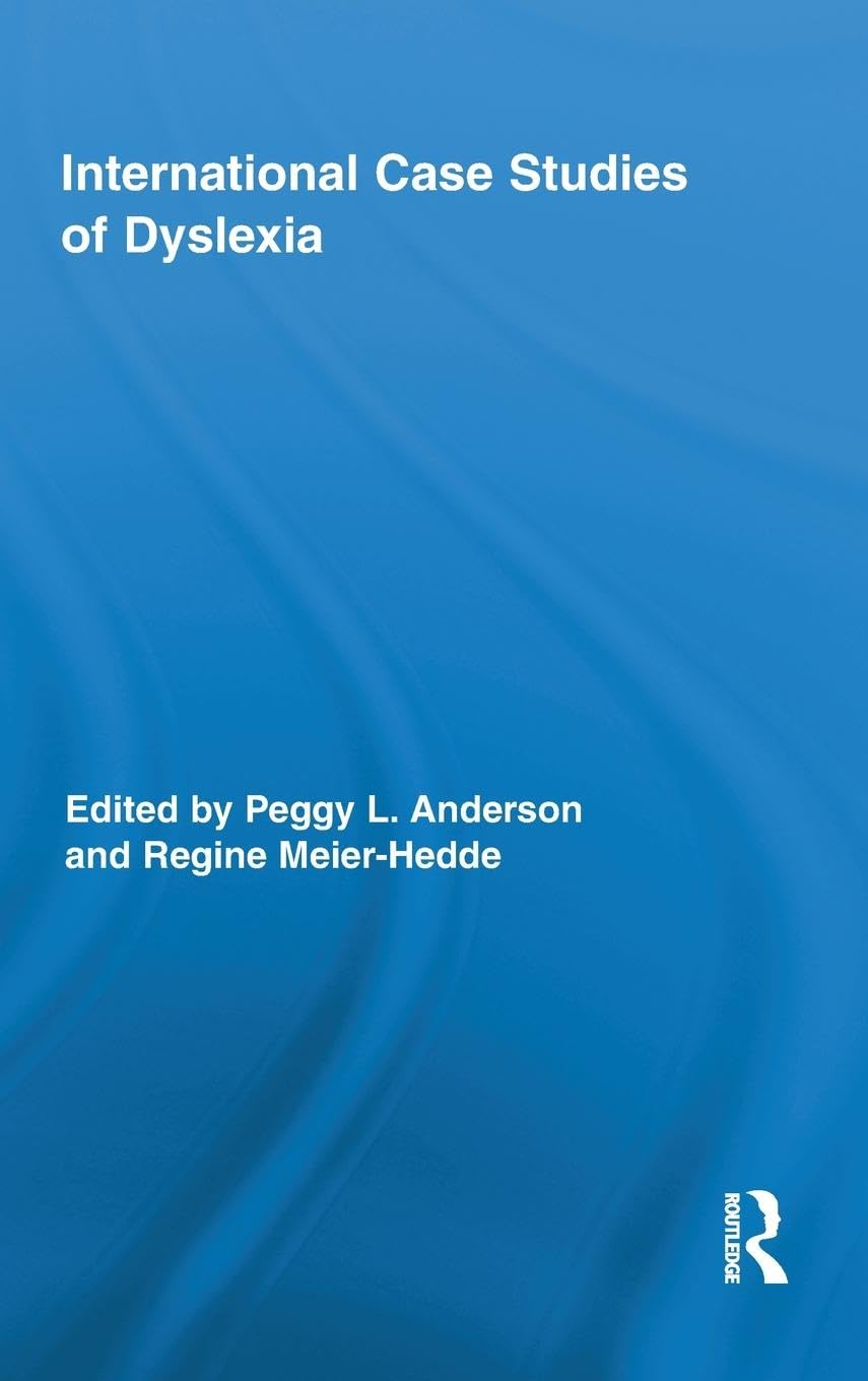 International Case Studies Of Dyslexia (Routledge Research In Education),New