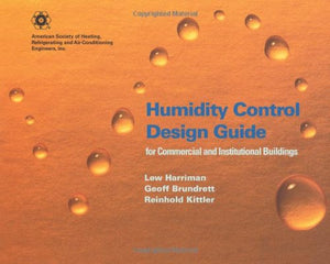 Humidity Control Design Guide For Commercial And Institutional Buildings