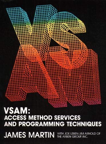 Vsam: Access Method Services and Programming Techniques,New