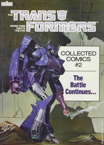 The Transformers Collected Comics, No. 2: The Battle Continues,Used