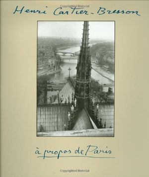 Henri CartierBresson:  Propos de Paris,New