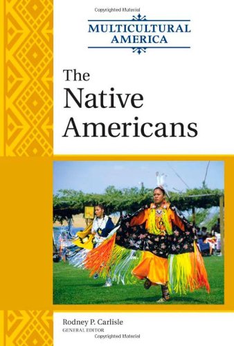 The Native Americans (Multicultural America),New