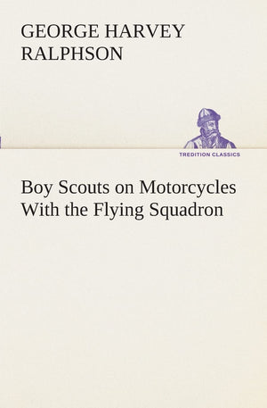 Boy Scouts on Motorcycles With the Flying Squadron,Used