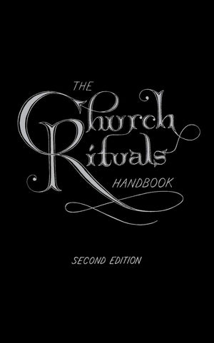 The Church Rituals Handbook: Second Edition,Used