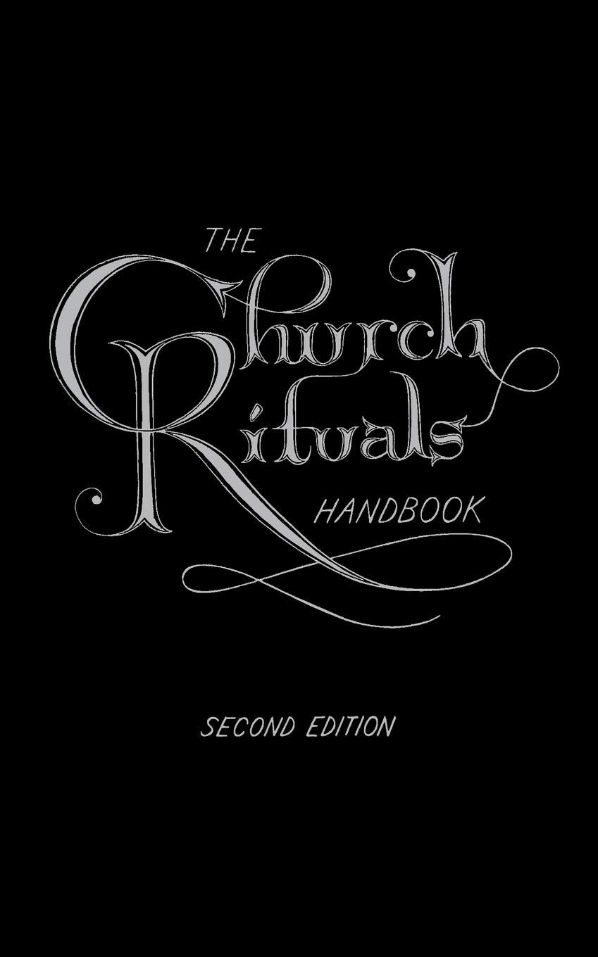 The Church Rituals Handbook: Second Edition,Used