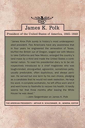 James K. Polk (The American Presidents Series),New