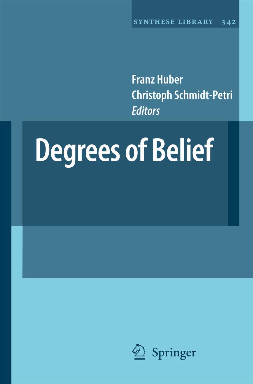 Degrees of Belief (Synthese Library, 342),Used