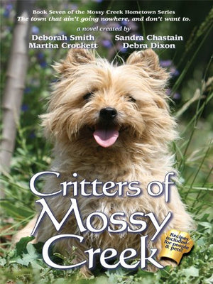 The Critters of Mossy Creek (Mossy Creek Hometown Series: Thorndike Press Large Print Clean Reads),Used
