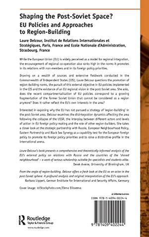 Shaping the PostSoviet Space?: EU Policies and Approaches to RegionBuilding,Used