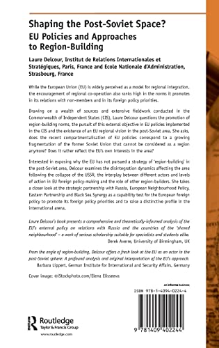 Shaping the PostSoviet Space?: EU Policies and Approaches to RegionBuilding,Used