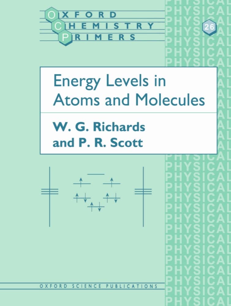 Energy Levels in Atoms and Molecules (Oxford Chemistry Primers),Used