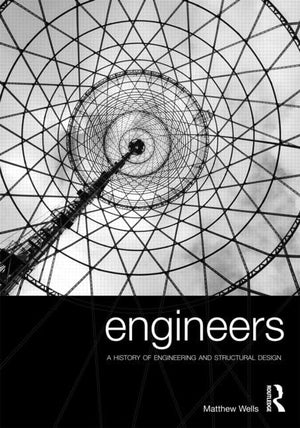 Engineers: A History of Engineering and Structural Design,Used