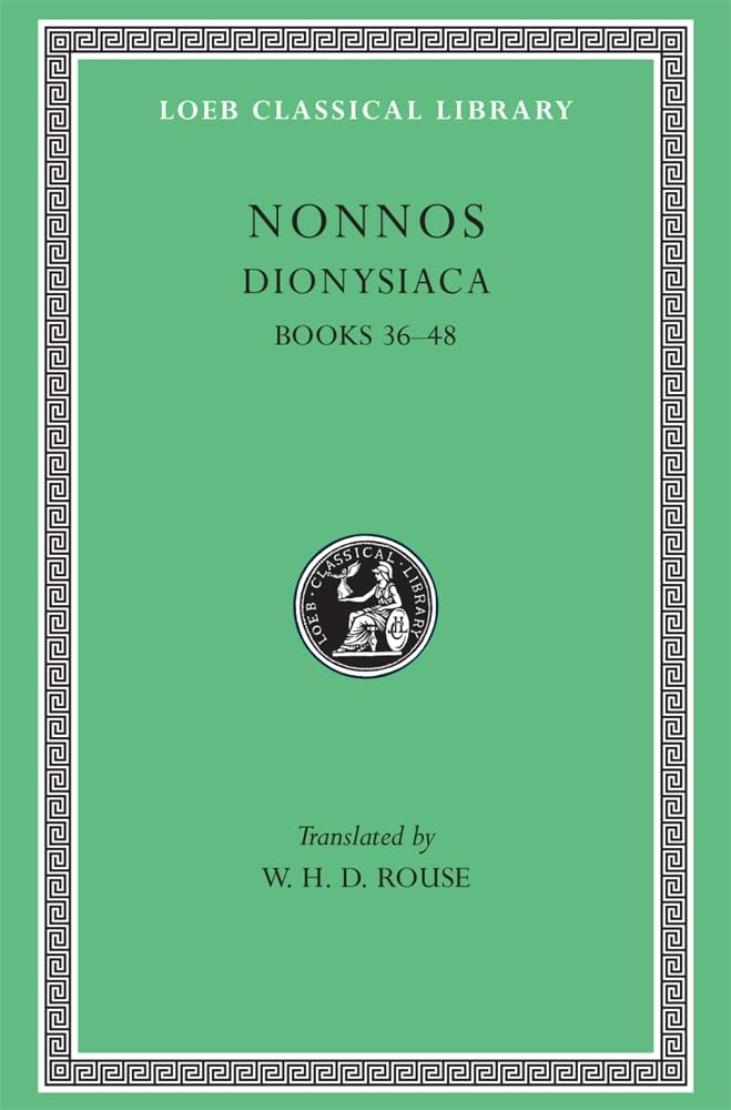 Nonnos: Dionysiaca, Volume Iii, Books 3648 (Loeb Classical Library No. 356),Used