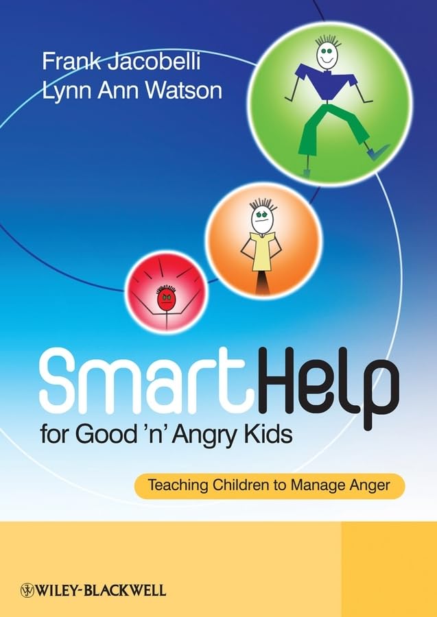 Smarthelp For Good 'N' Angry Kids: Teaching Children To Manage Anger,New