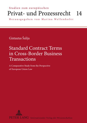 Standard Contract Terms in CrossBorder Business Transactions: A Comparative Study from the Perspective of European Union Law (S,Used