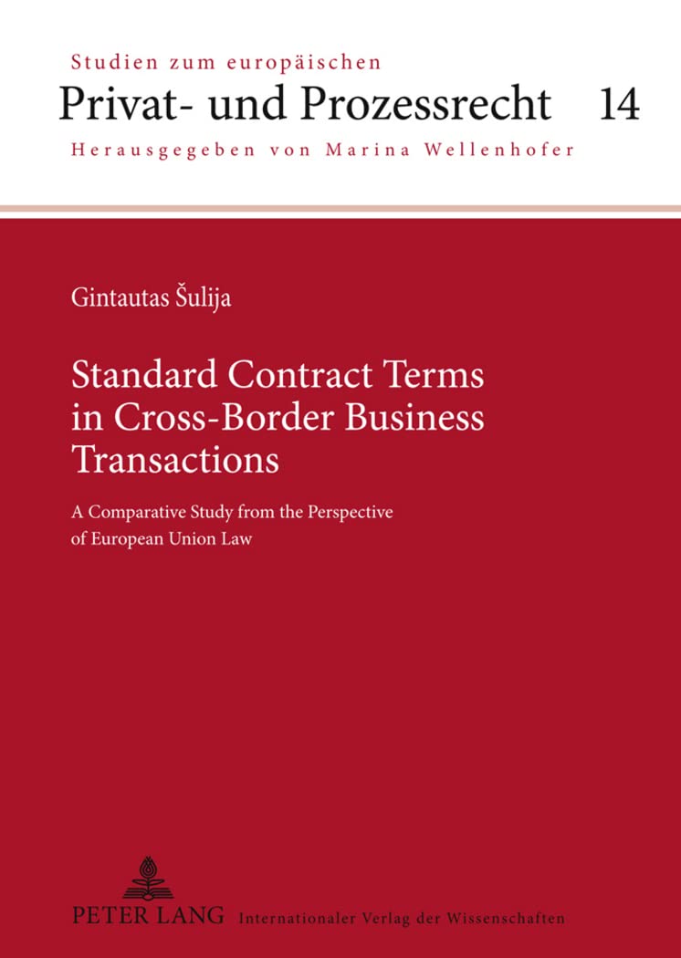 Standard Contract Terms in CrossBorder Business Transactions: A Comparative Study from the Perspective of European Union Law (S,Used