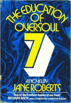 The Education of Oversoul Seven