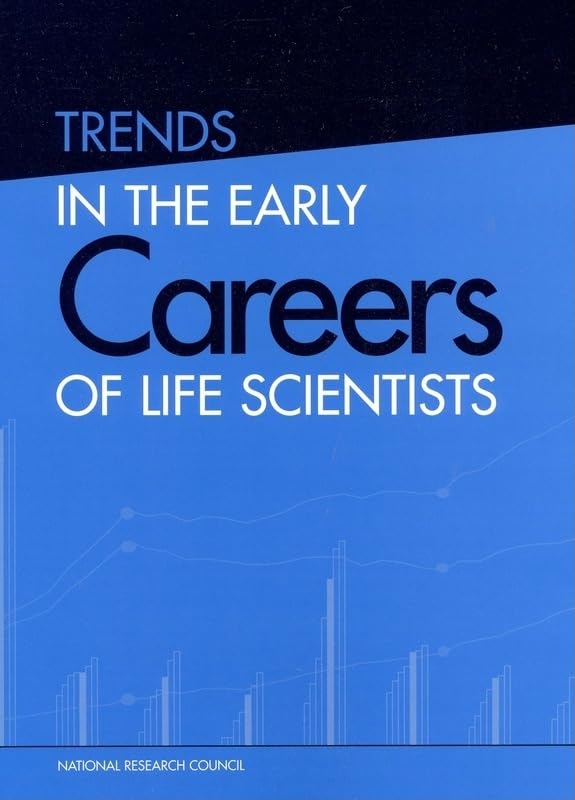 Trends in the Early Careers of Life Scientists,Used