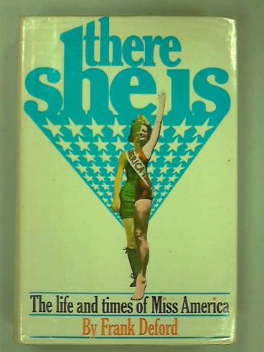 There She Is: The Life and Times of Miss America,Used