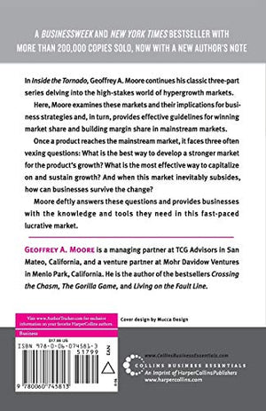 Inside The Tornado: Strategies For Developing, Leveraging, And Surviving Hypergrowth Markets (Collins Business Essentials)