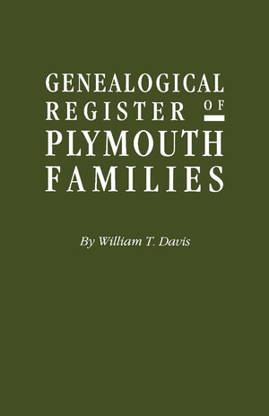 Genealogical Register Of Plymouth Families,Used