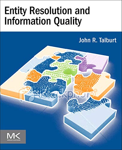 Entity Resolution and Information Quality,New
