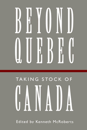Beyond Quebec: Taking Stock of Canada,Used