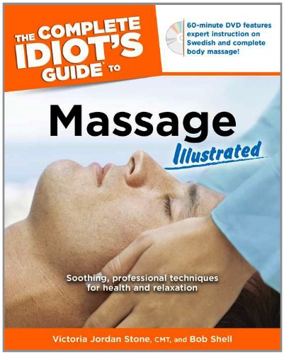The Complete Idiot's Guide to Massage Illustrated,Used