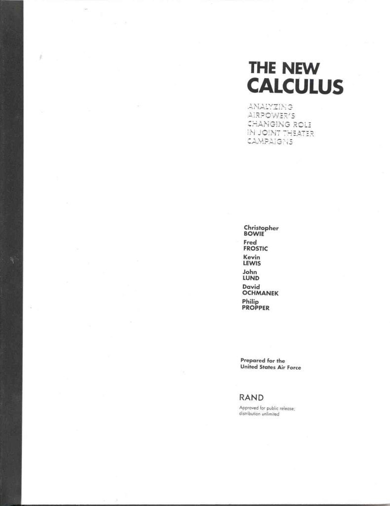 The New Calculus: Analyzing Airpower's Changing Role in Joint Theater Campaigns,Used