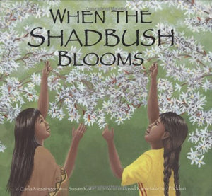 When the Shadbush Blooms,Used